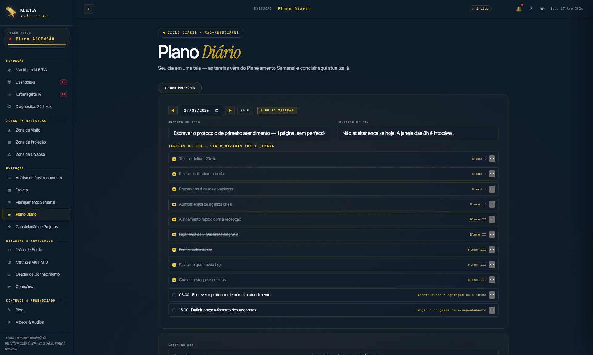 Plano Diário com o foco do dia e as tarefas vindas da semana.